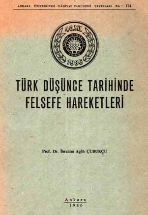 Türk Düşünce Tarixinde Felsefe Hareketleri -İbrahim Agah Çubukçu
